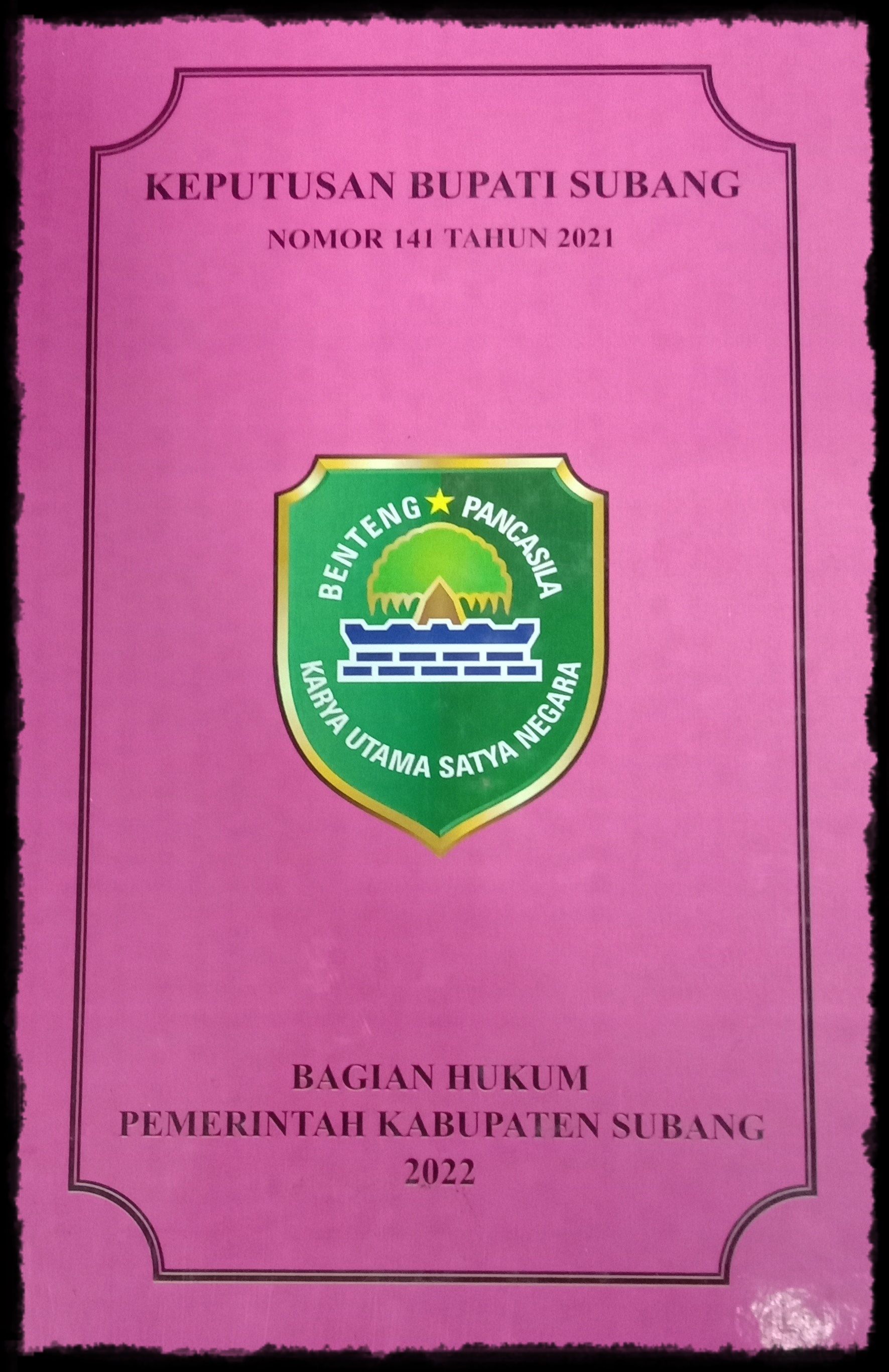 KEPUTUSAN BUPATI SUBANG NOMOR : 141 TAHUN 2021