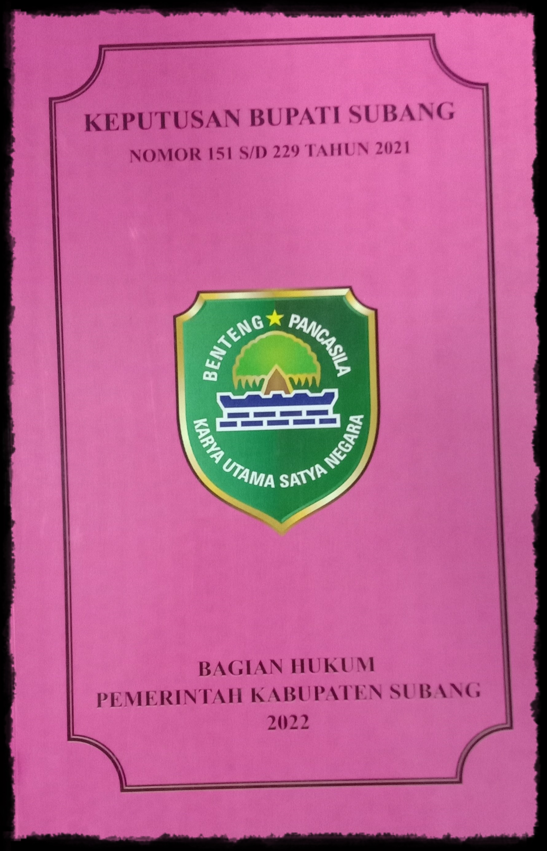 KEPUTUSAN BUPATI SUBANG NOMOR : 151 S/D 229 TAHUN 2021