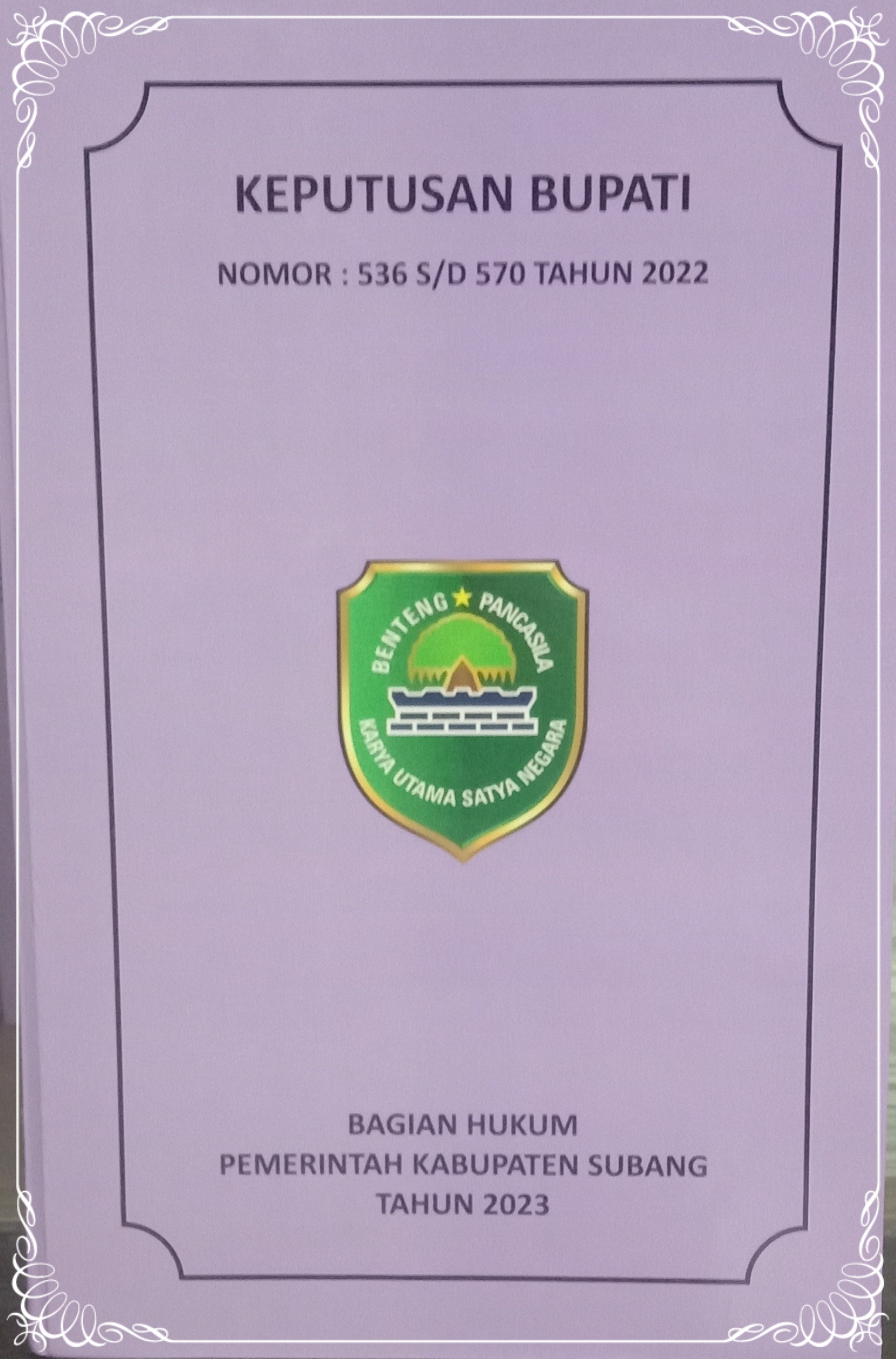 KEPUTUSAN BUPATI SUBANG NOMOR : 536 S/D 570 AHUN 2021