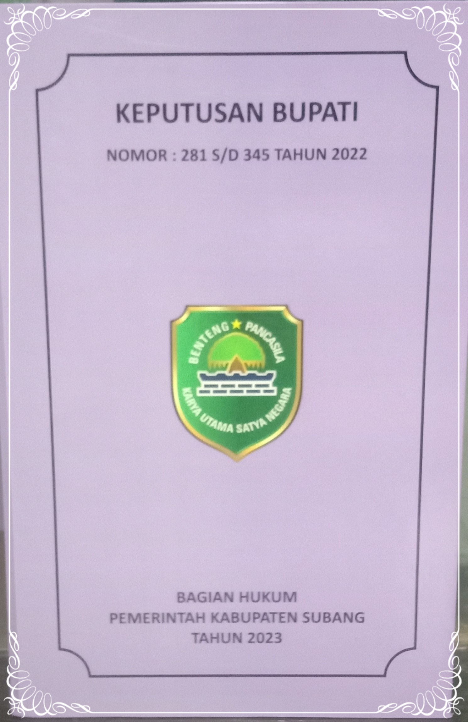KEPUTUSAN BUPATI SUBANG NOMOR : 281  S/D  345 TAHUN 2022