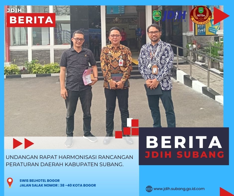 UNDANGAN RAPAT HARMONISASI RANCANGAN PERATURAN DAERAH KABUPATEN SUBANG.