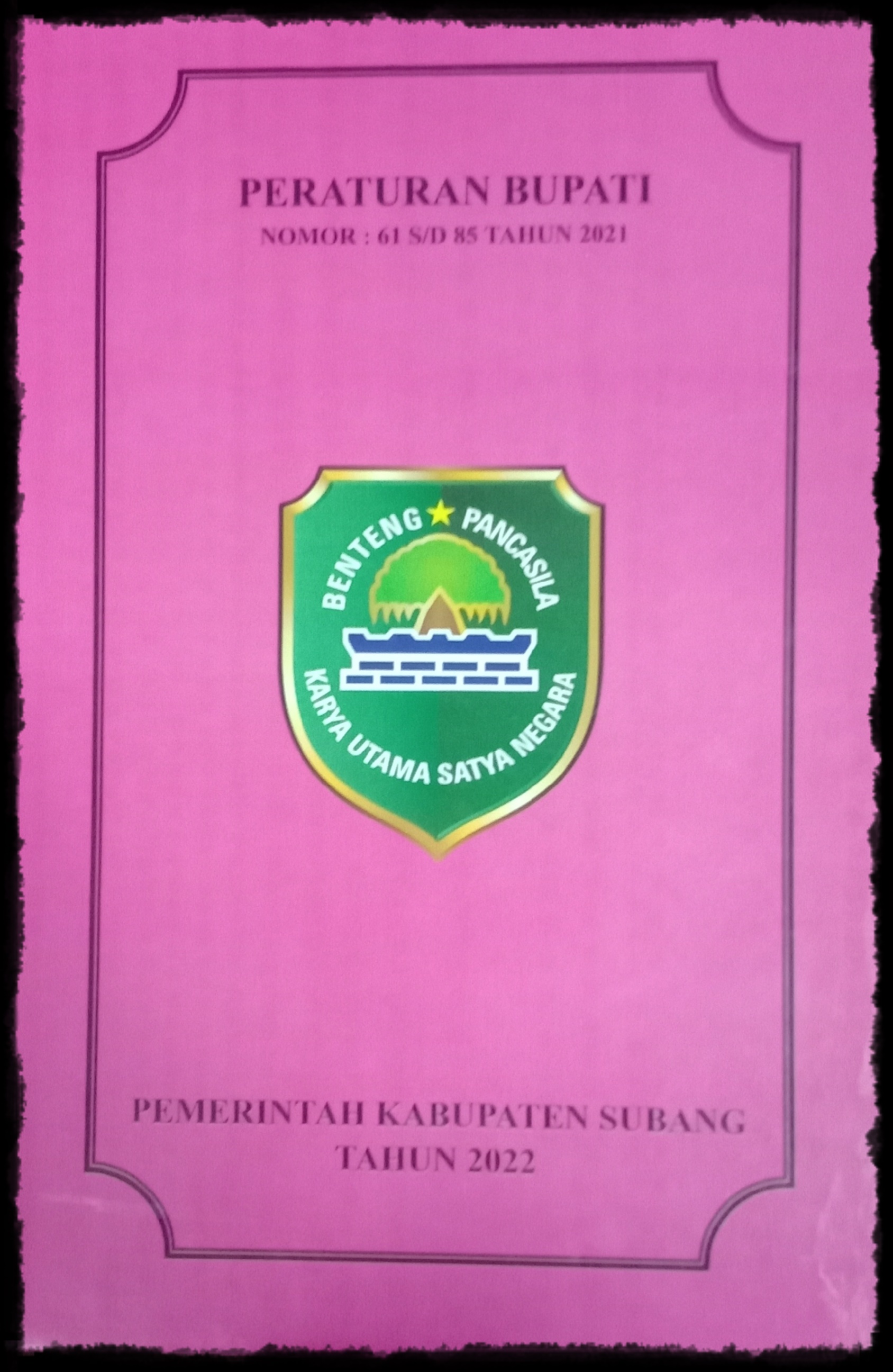 PERATURAN BUPATI NOMOR :  61 S/D 85 TAHUN 2021